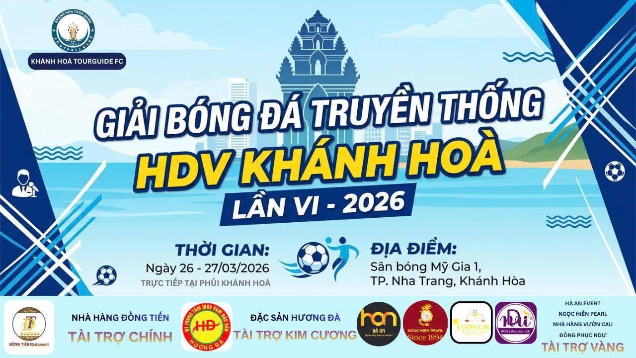 Khai mạc Giải bóng đá truyền thống Hướng dẫn viên Du lịch Khánh Hoà lần VI - 2026